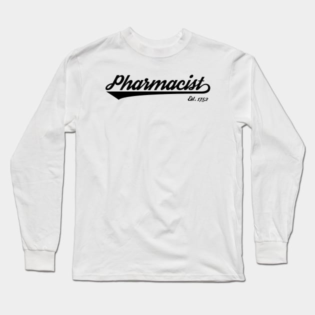 Pharmacist - Go Team Pharmacy! Long Sleeve T-Shirt by RxBlockhead